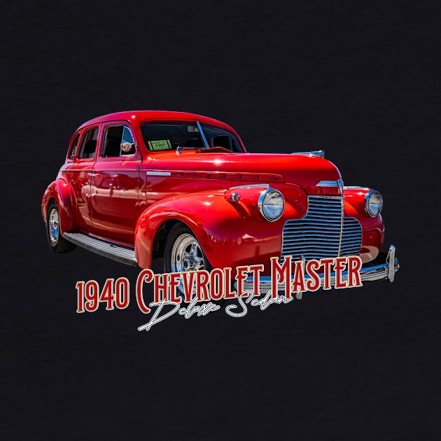 1940 Chevrolet Master Deluxe Sedan by Gestalt Imagery